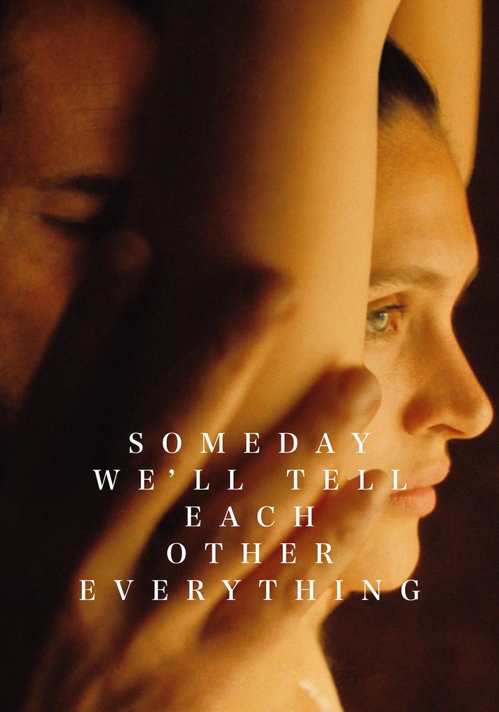 Someday We’ll Tell Each Other Everything poster
