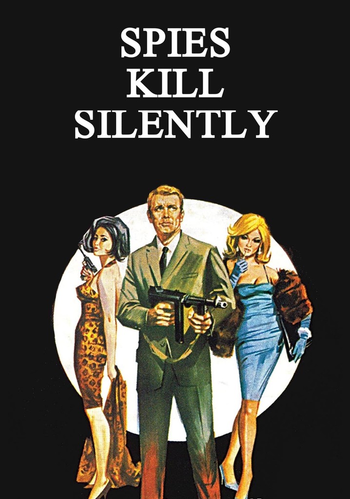 Spies Kill Silently poster