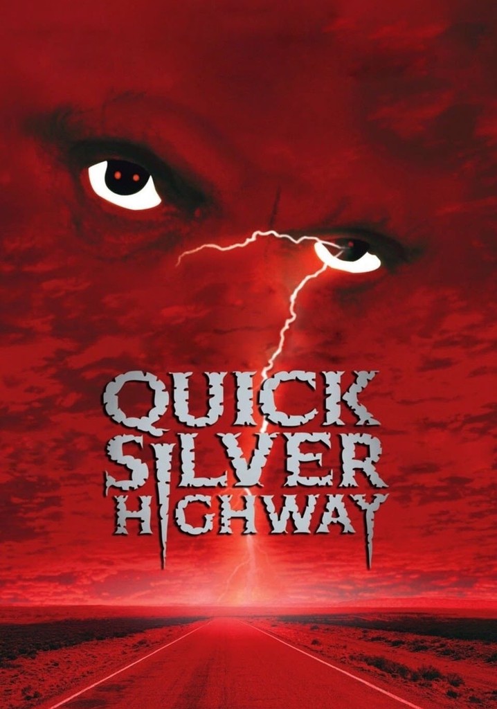 Quicksilver Highway poster