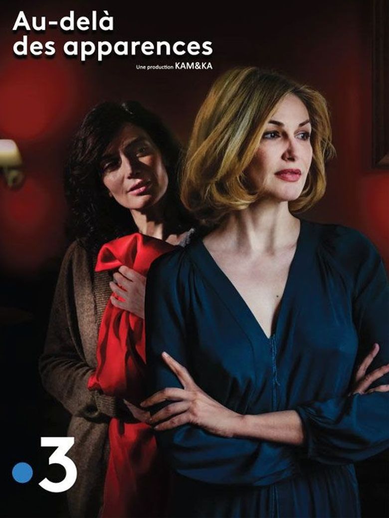 Au-delà des Apparences poster