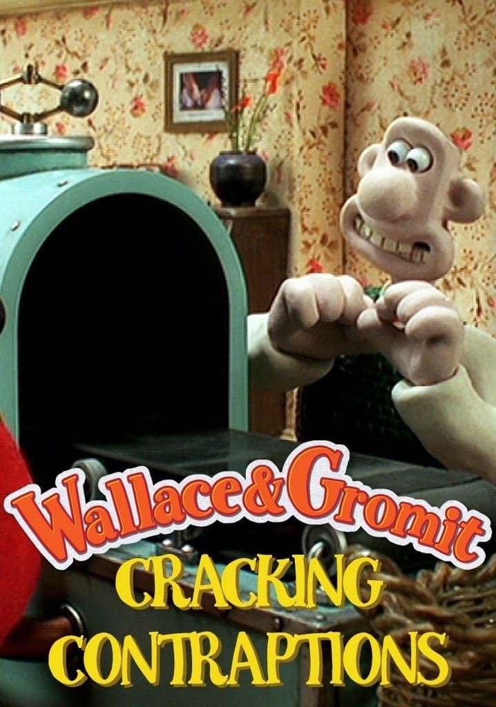 Wallace & Gromit's Cracking Contraptions poster