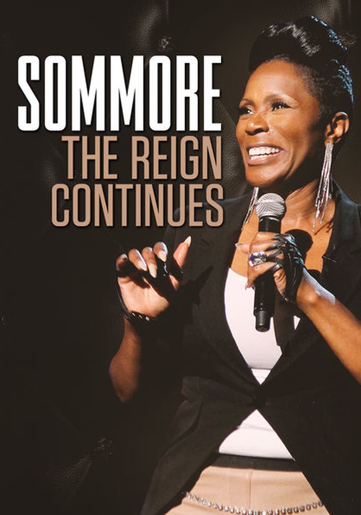Sommore: The Reign Continues poster
