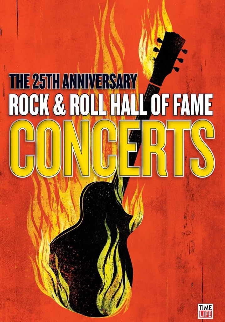 The 25th Anniversary Rock and Roll Hall of Fame Concerts poster