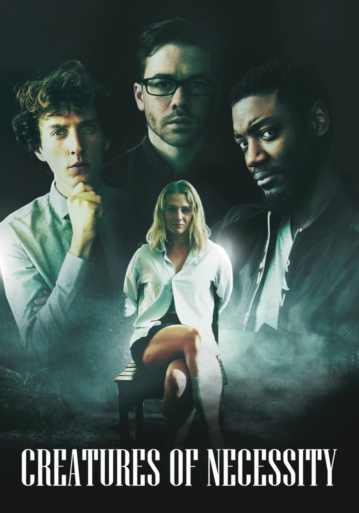 Creatures of Necessity poster
