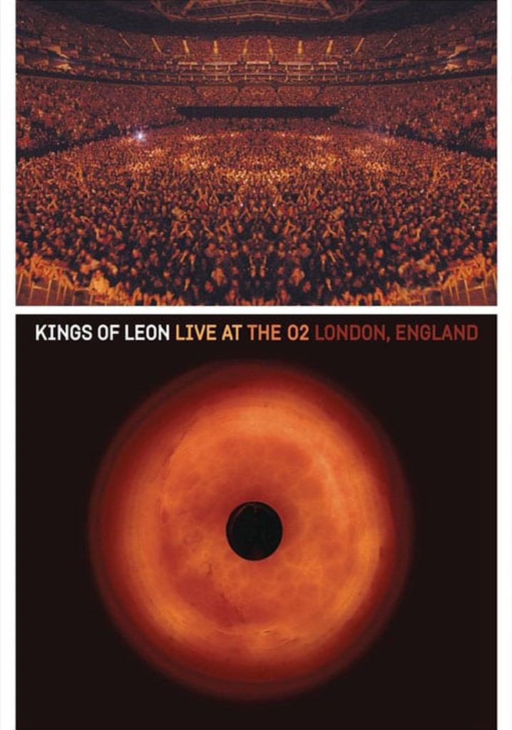 Kings of Leon: Live at The O2 London, England poster