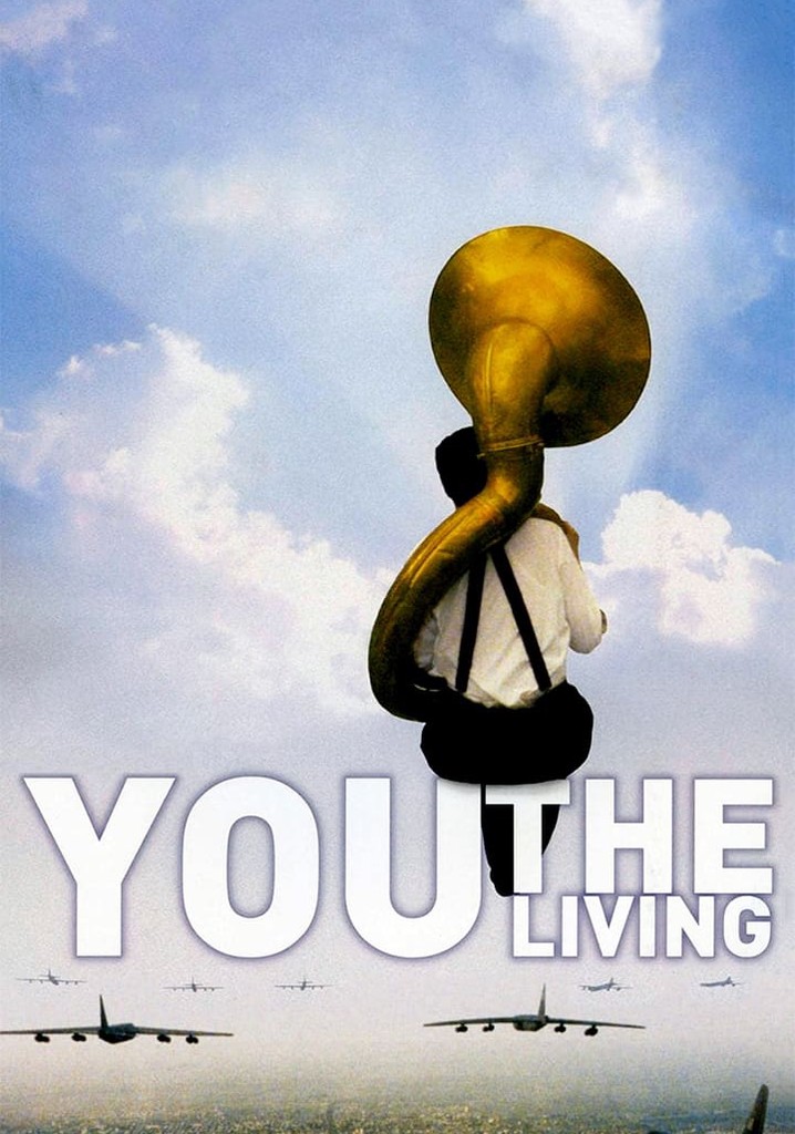 You, the Living poster