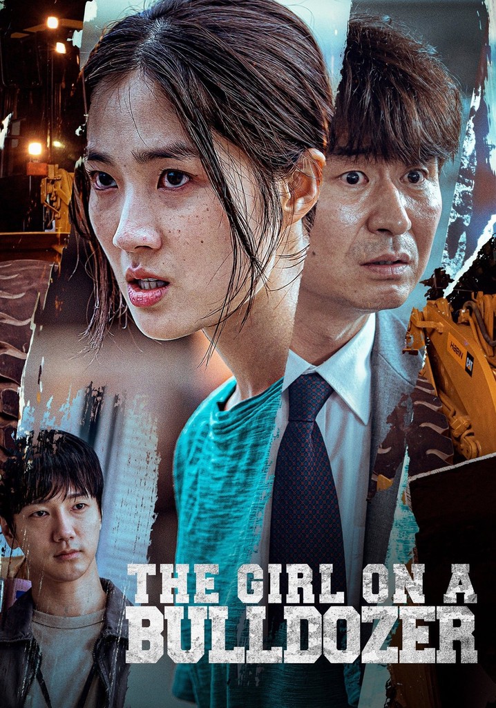 The Girl on a Bulldozer poster