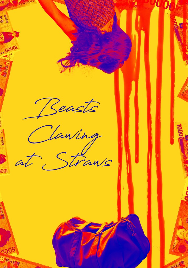 Beasts Clawing at Straws poster