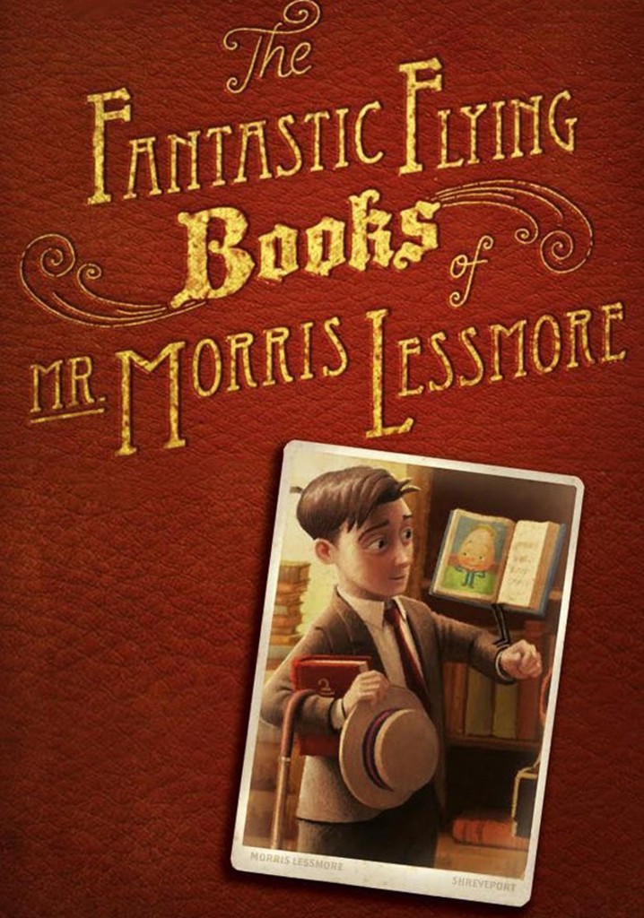 The Fantastic Flying Books of Mr Morris Lessmore poster