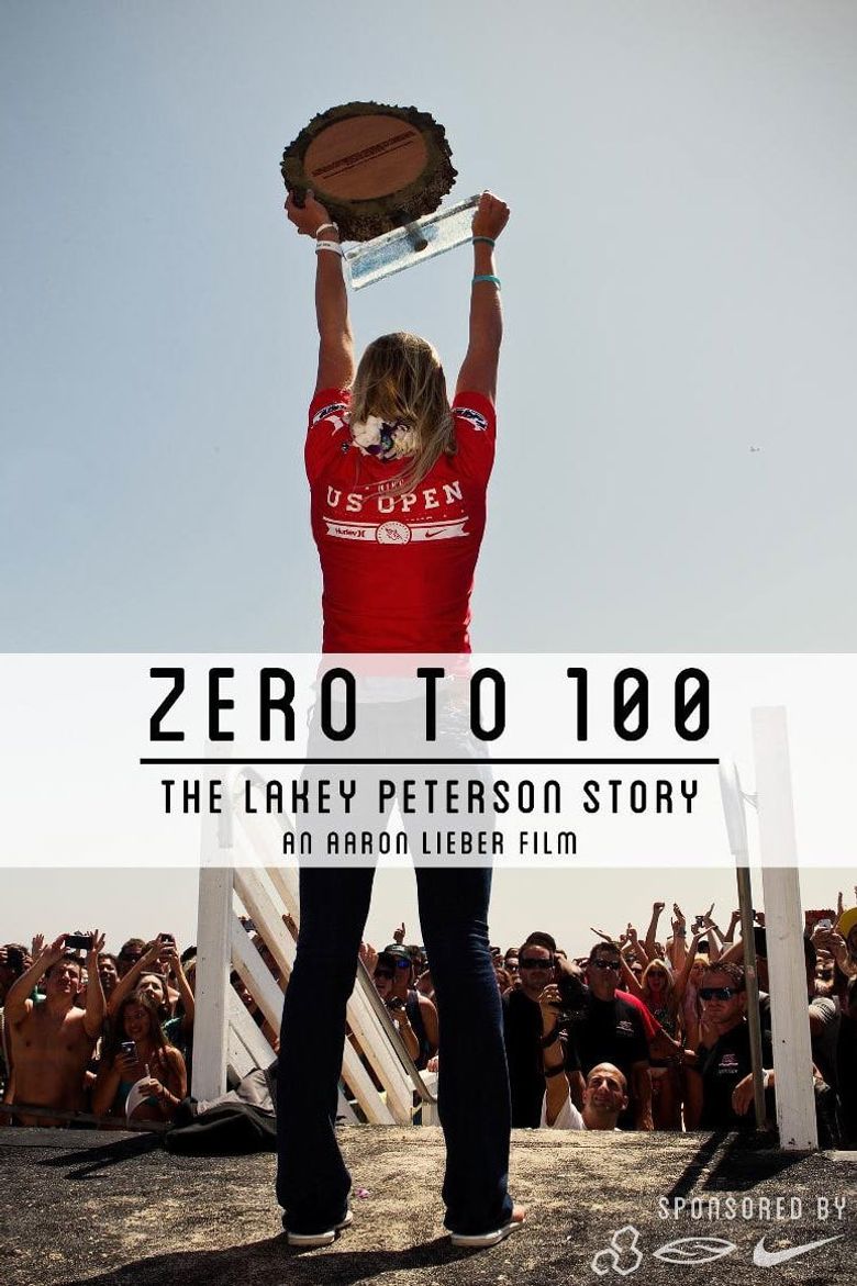 Lakey Peterson: Zero to 100 poster
