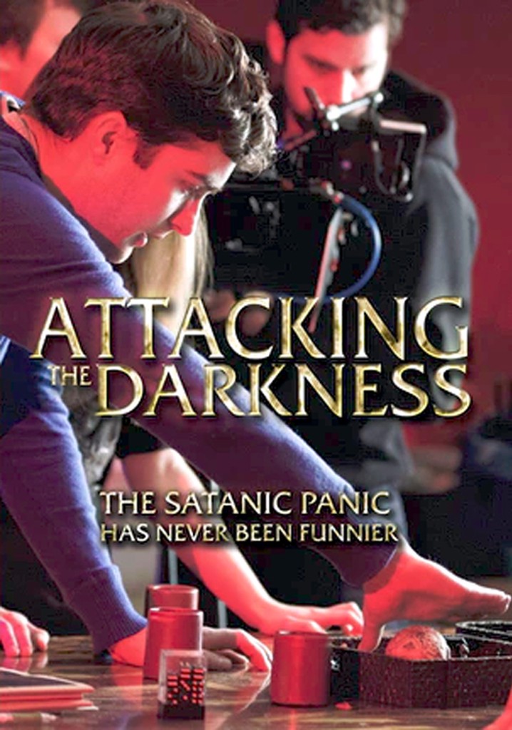 Attacking the Darkness poster