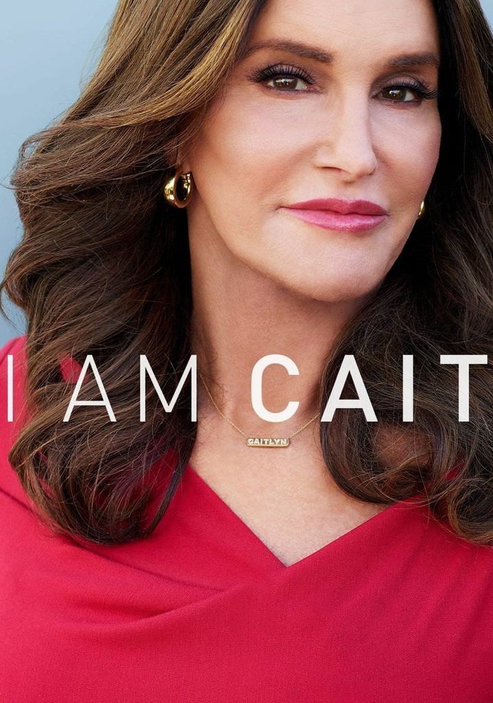 I Am Cait poster