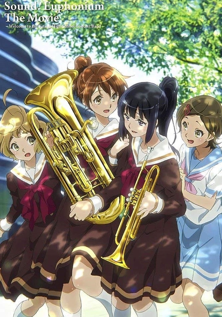 Sound! Euphonium The Movie: Welcome to the Kitauji High School Concert Band poster