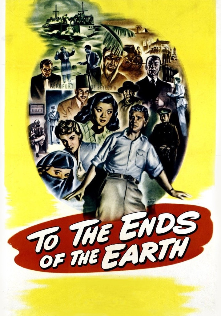 To the Ends of the Earth poster