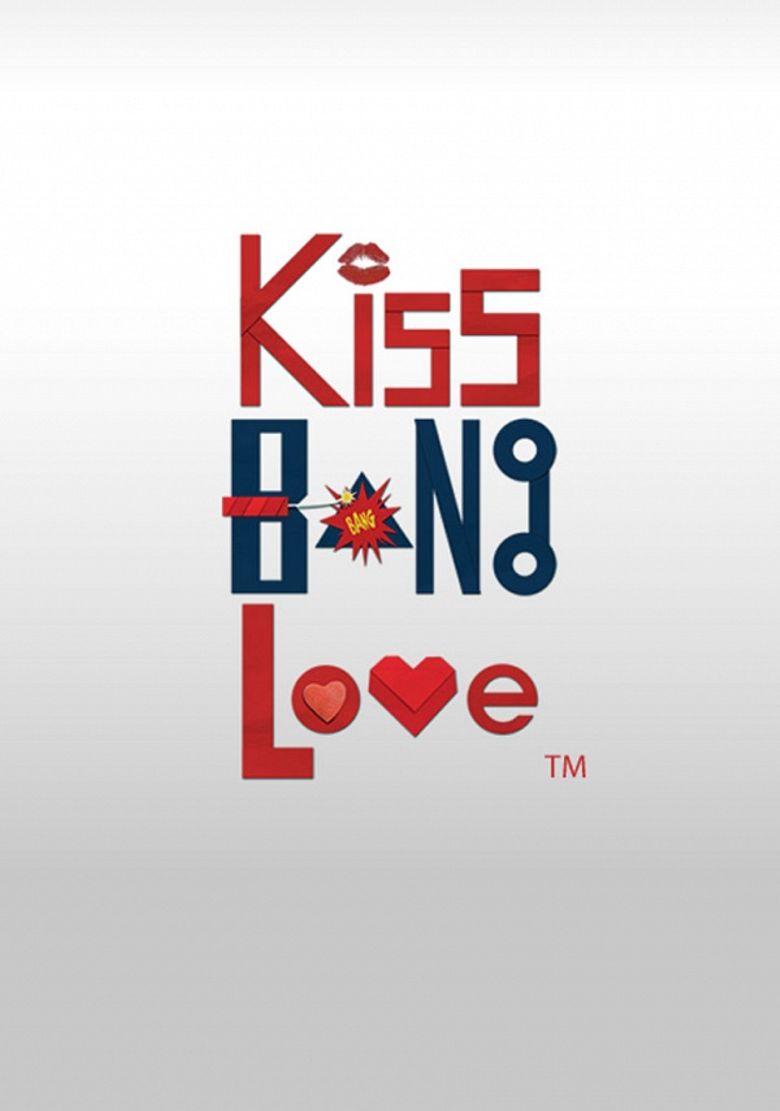 Kiss Bang Love poster