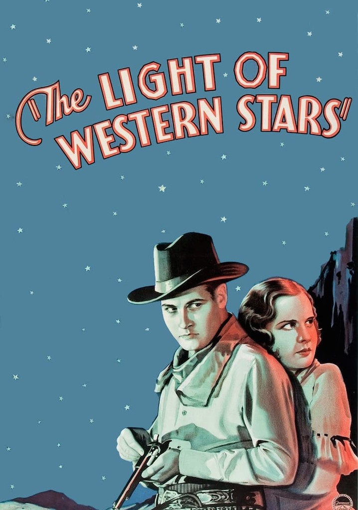 The Light of Western Stars poster