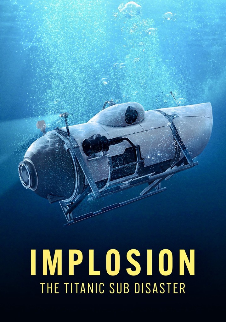 Implosion: The Titanic Sub Disaster poster