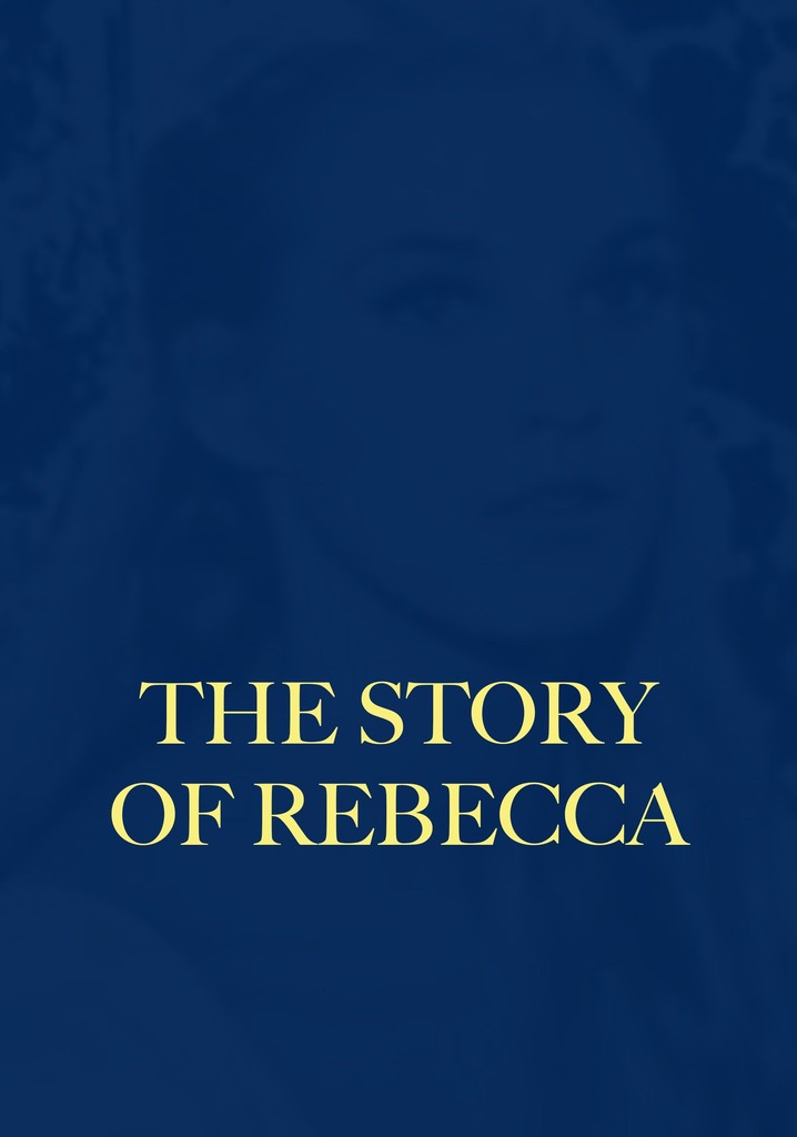 The Story of Rebecca poster