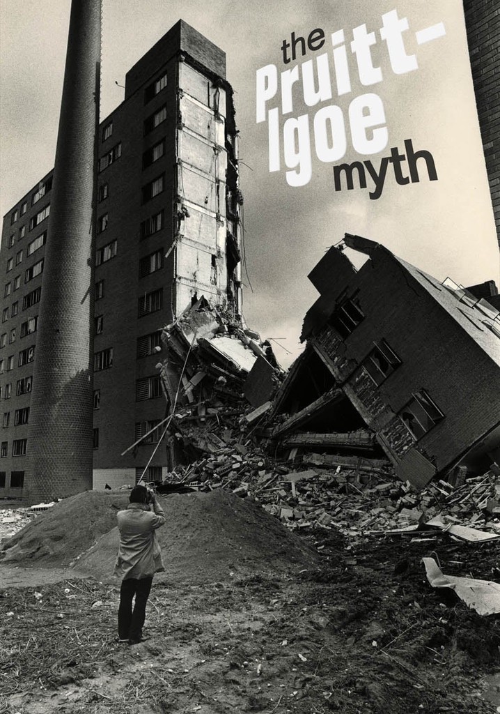 The Pruitt-Igoe Myth poster