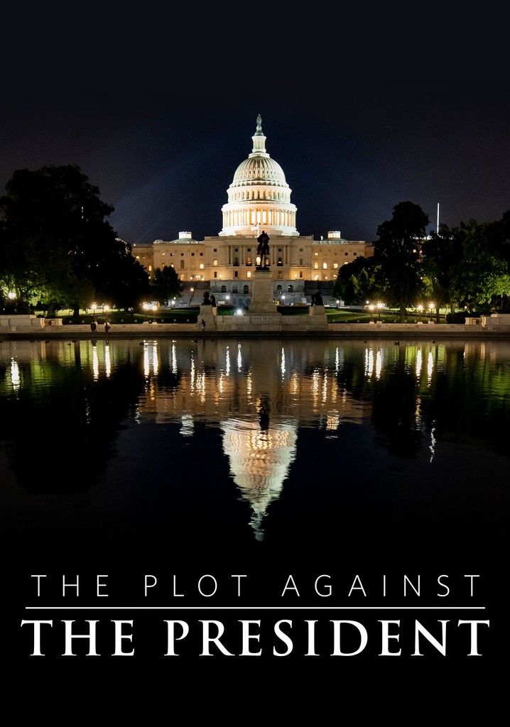 The Plot Against The President poster