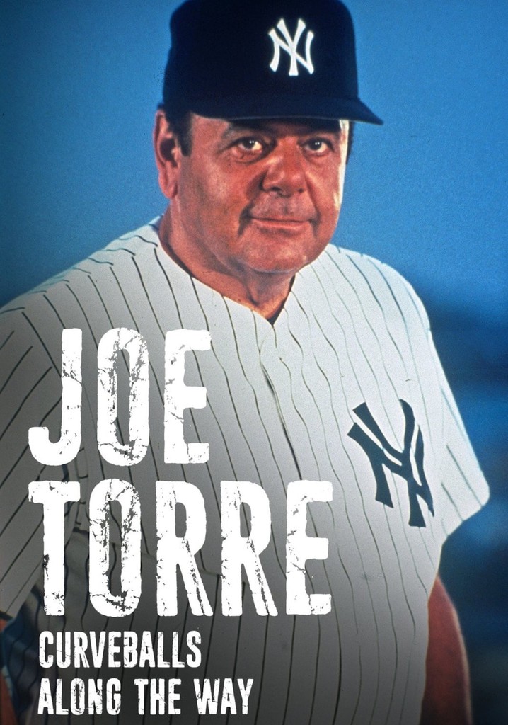 Joe Torre: Curveballs Along The Way poster