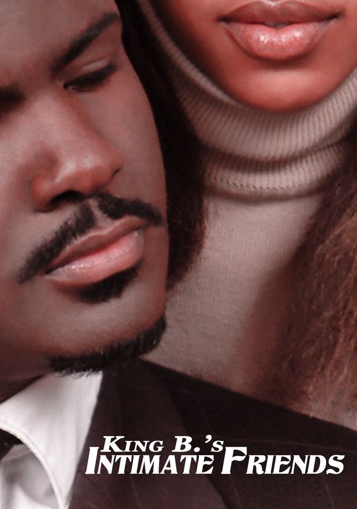 King B.'s Intimate Friends poster