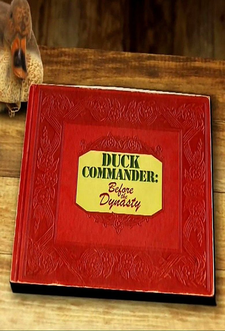 DUCK COMMANDER: BEFORE THE DYNASTY poster