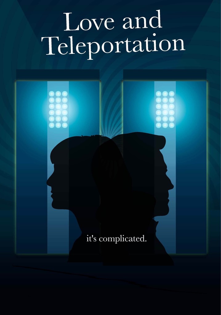 Love & Teleportation poster