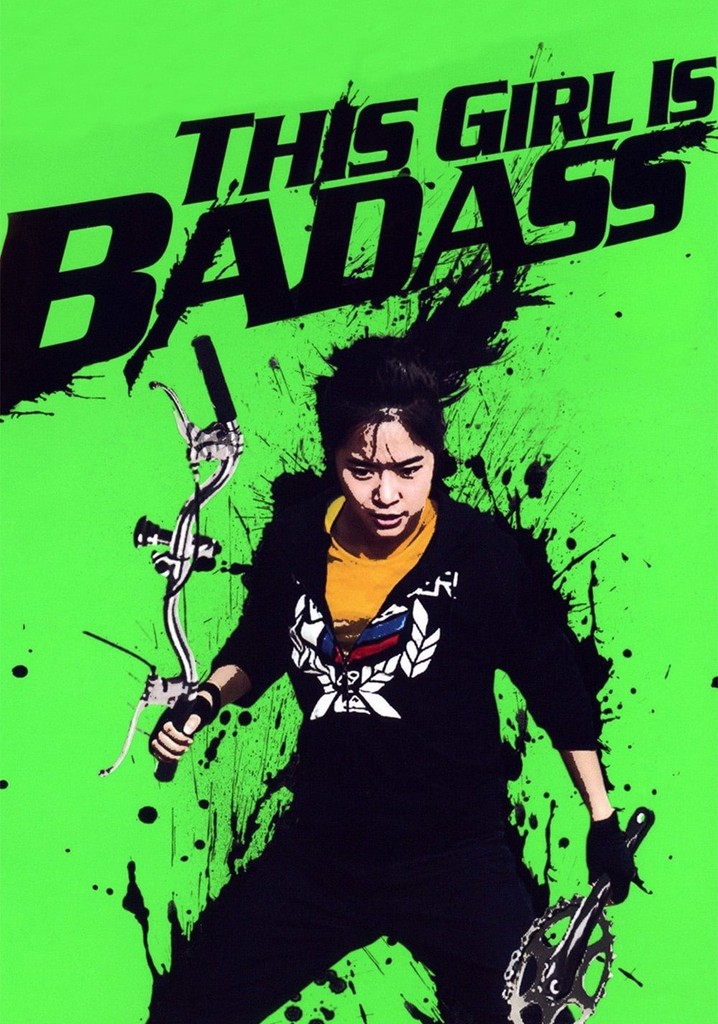 This Girl Is Bad-Ass!! poster
