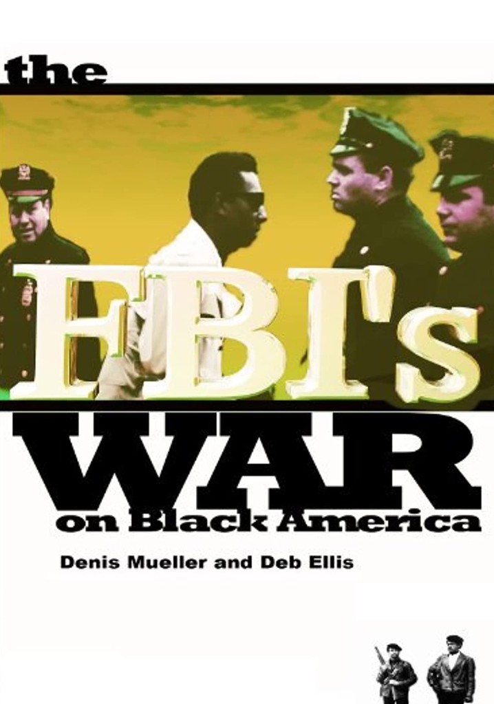 The FBI's War on Black America poster