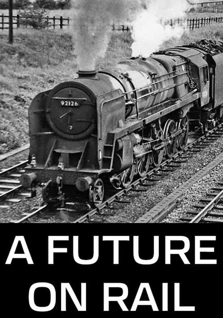 A Future on Rail poster