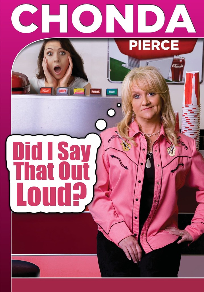 Chonda Pierce: Did I Say That Out Loud? poster