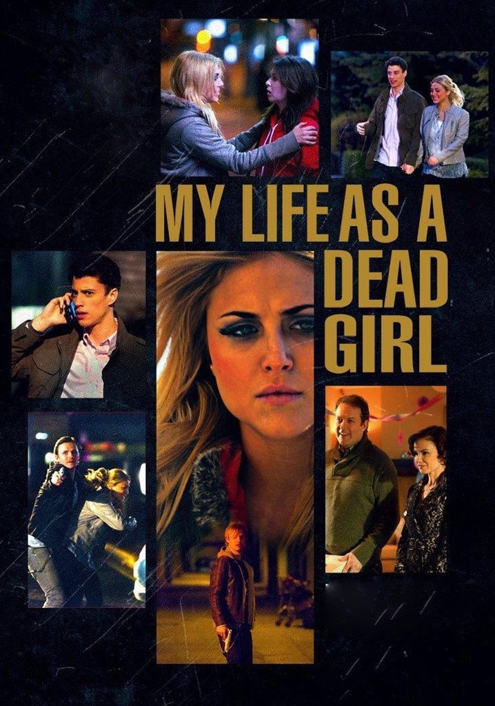 My Life as a Dead Girl poster