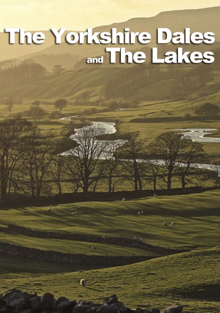 The Yorkshire Dales And The Lakes poster