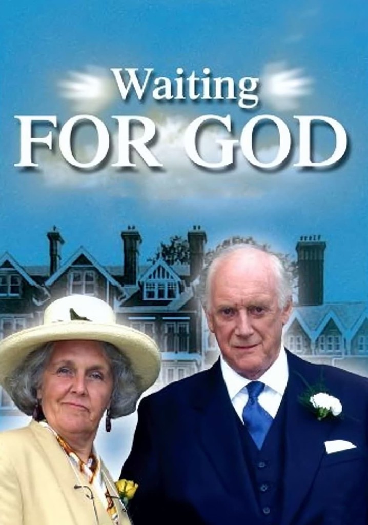 Waiting for God poster