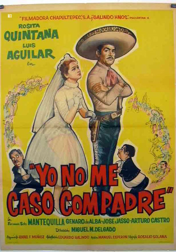 Yo no me caso compadre poster
