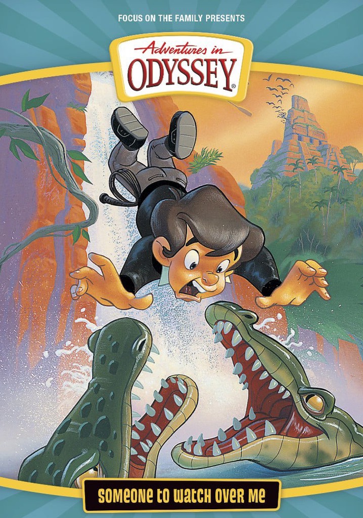 Adventures in Odyssey: Someone to Watch Over Me poster
