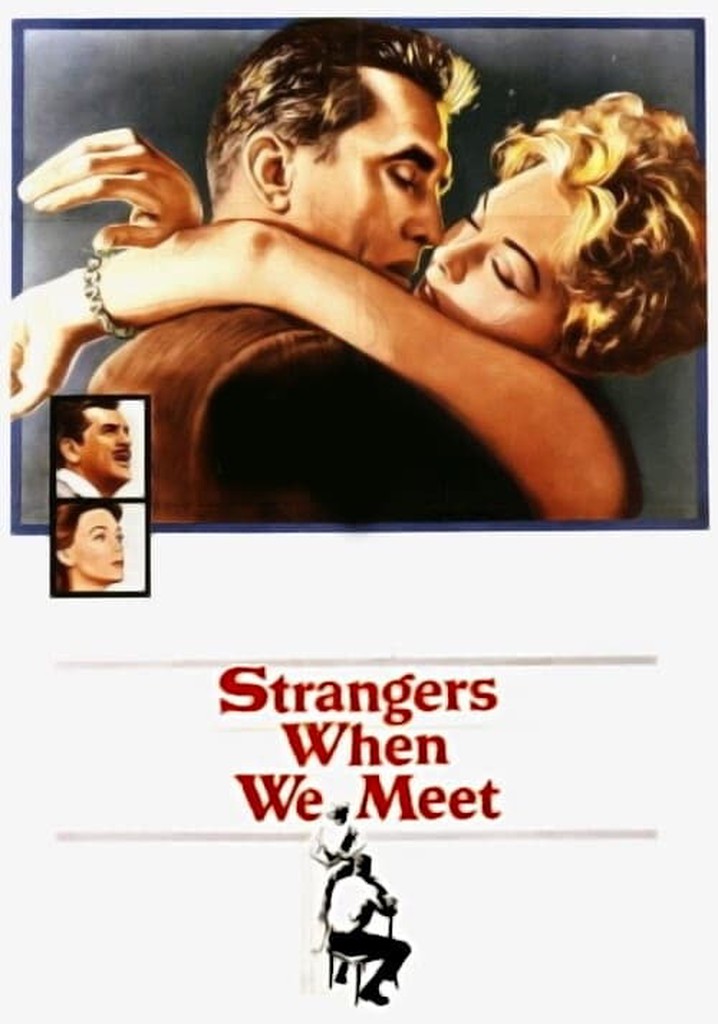 Strangers When We Meet poster