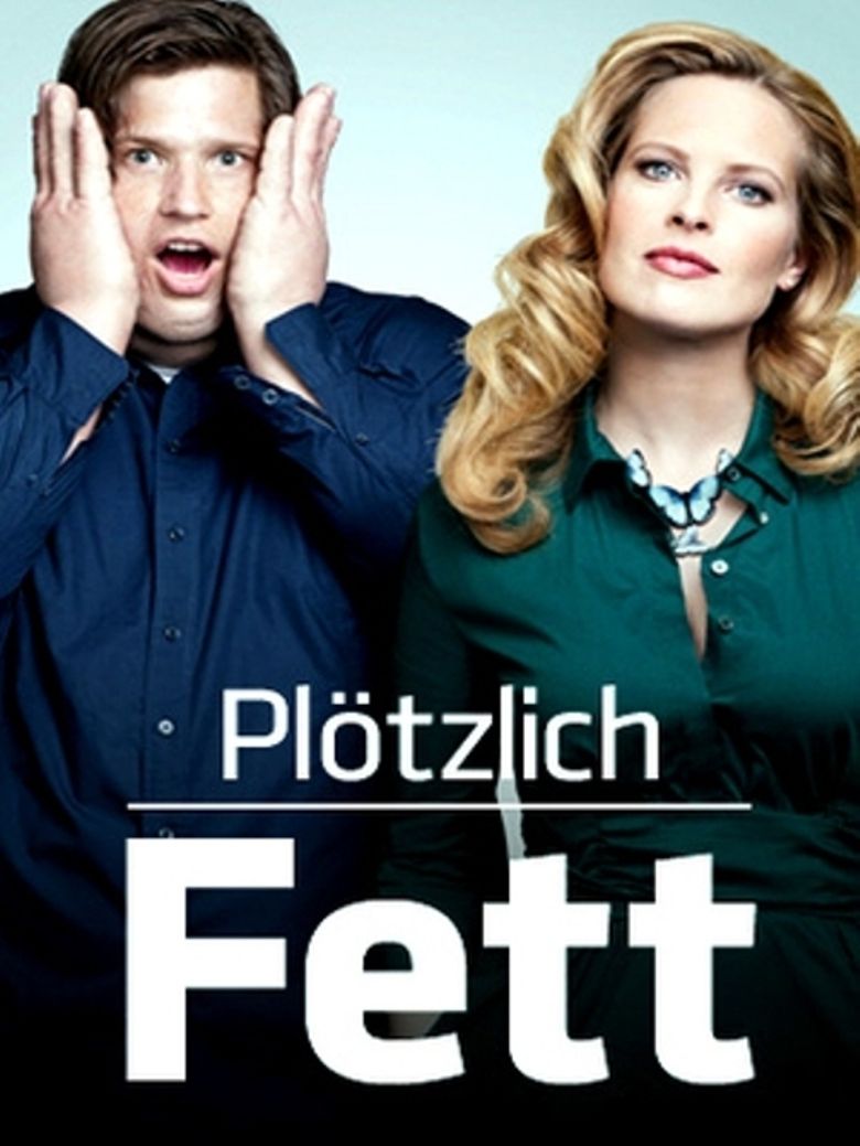 Plötzlich fett poster