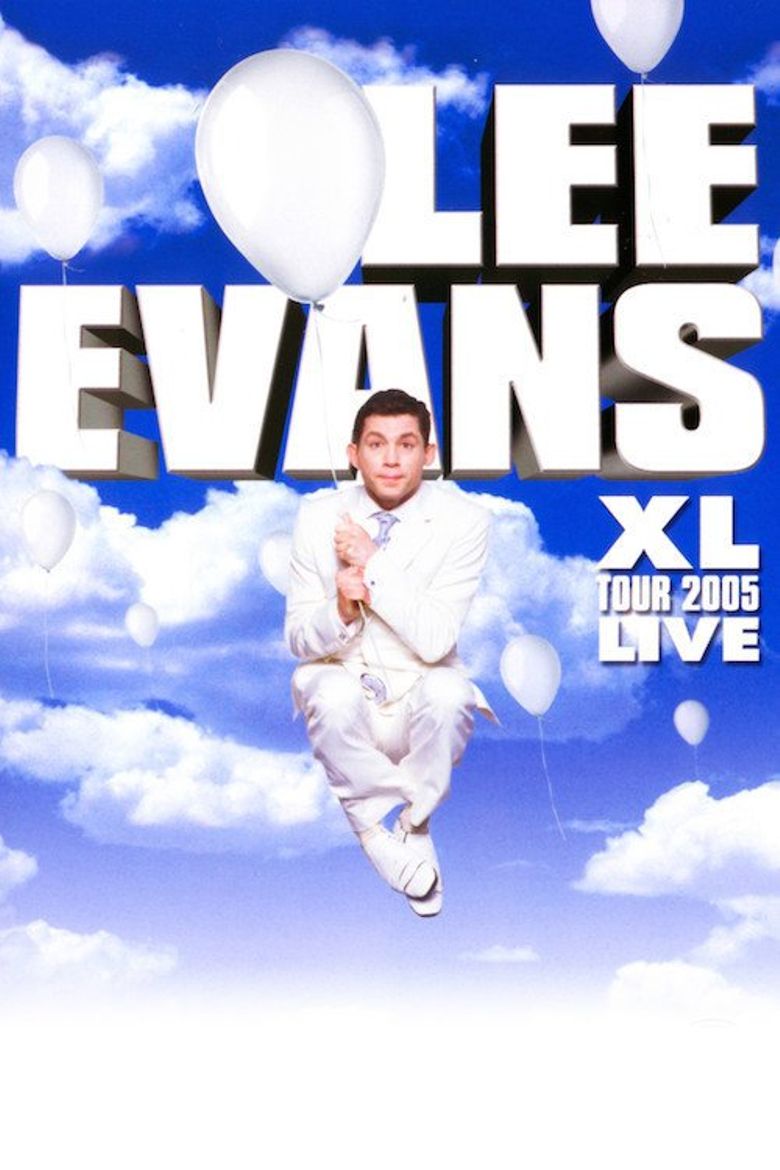 Lee Evans: XL Tour Live 2005 poster