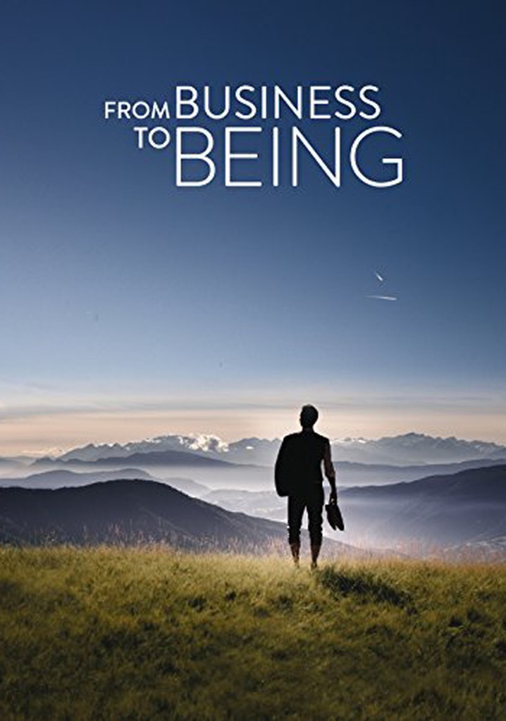 From Business to Being poster