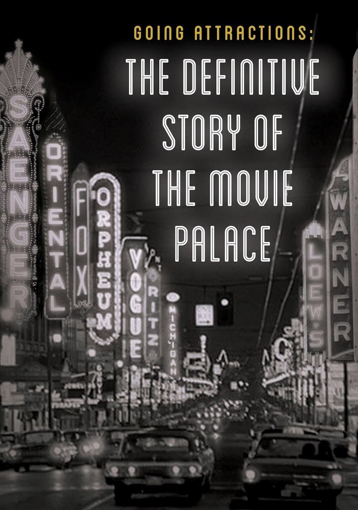 Going Attractions: The Definitive Story of the Movie Palace poster