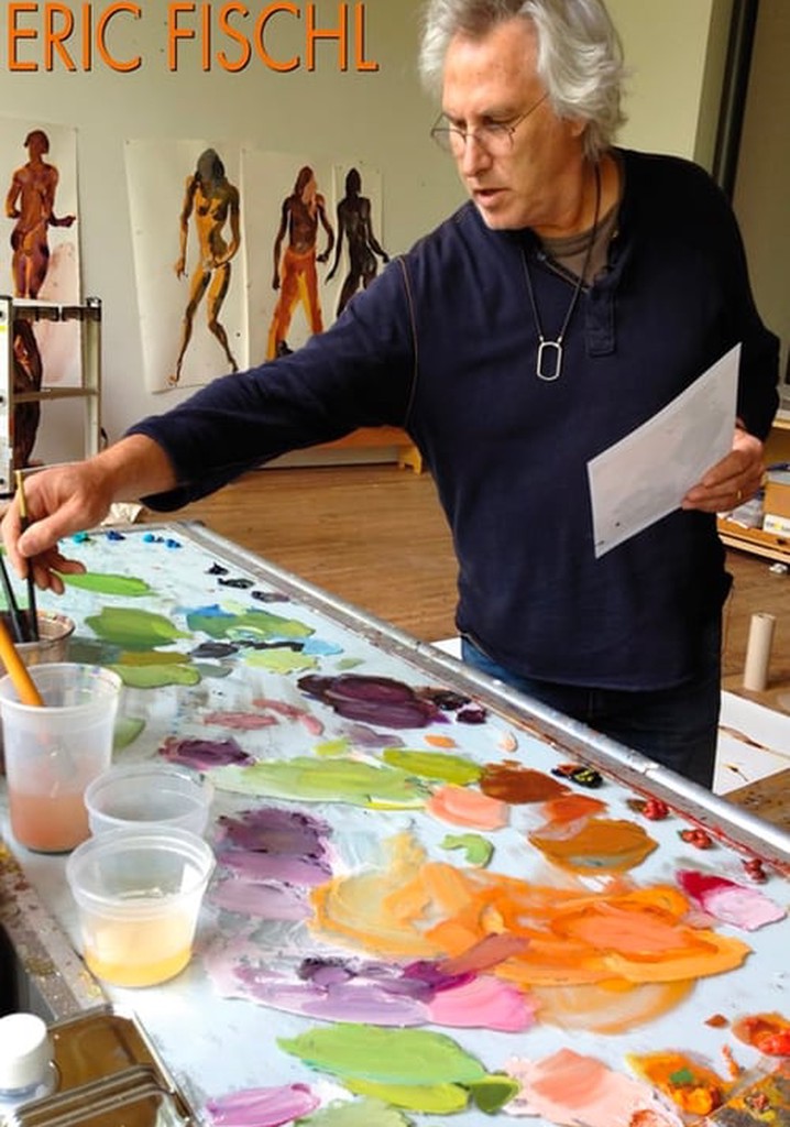 Eric Fischl: The Process of Painting poster