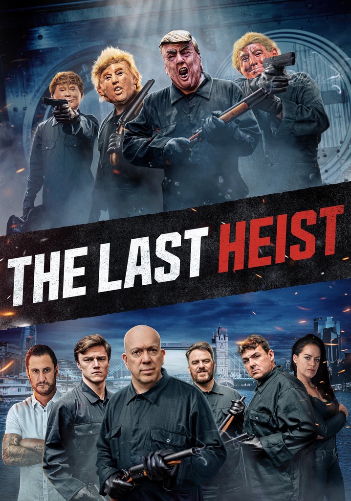 The Last Heist poster