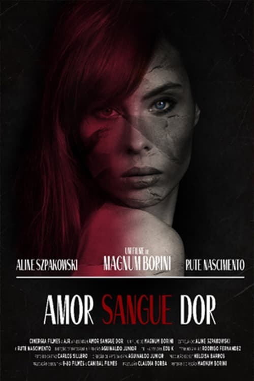 Amor Sangue Dor poster