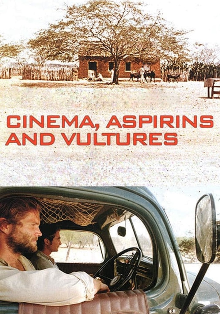 Cinema, Aspirins and Vultures poster