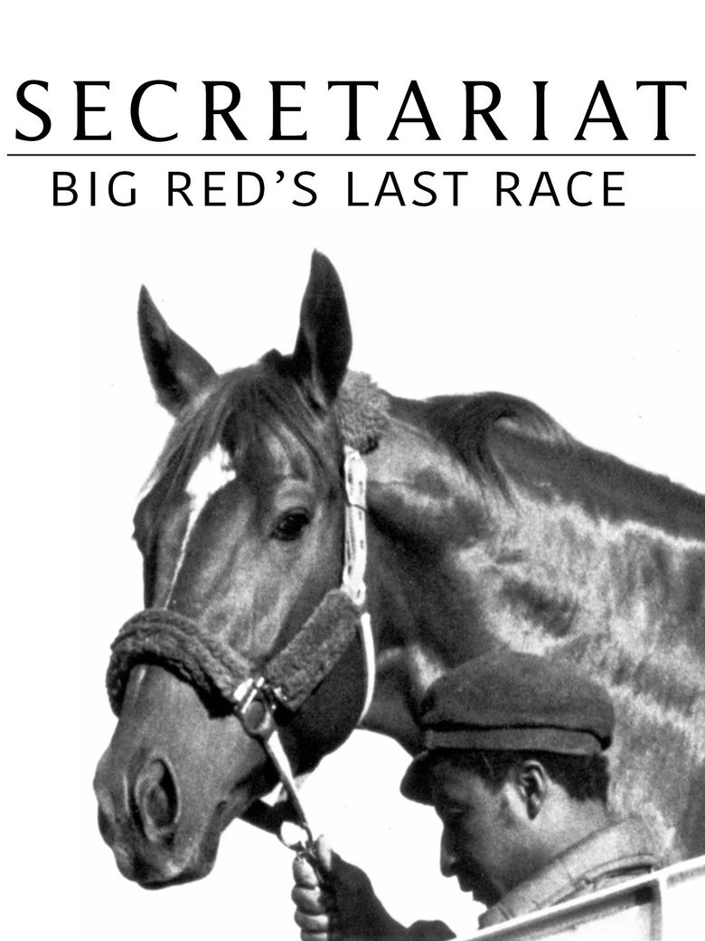 Secretariat: Big Red's Last Race poster