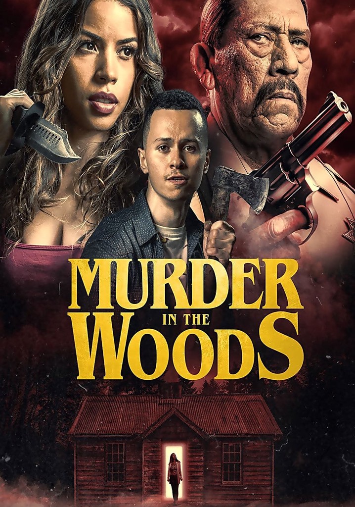 Murder In The Woods poster