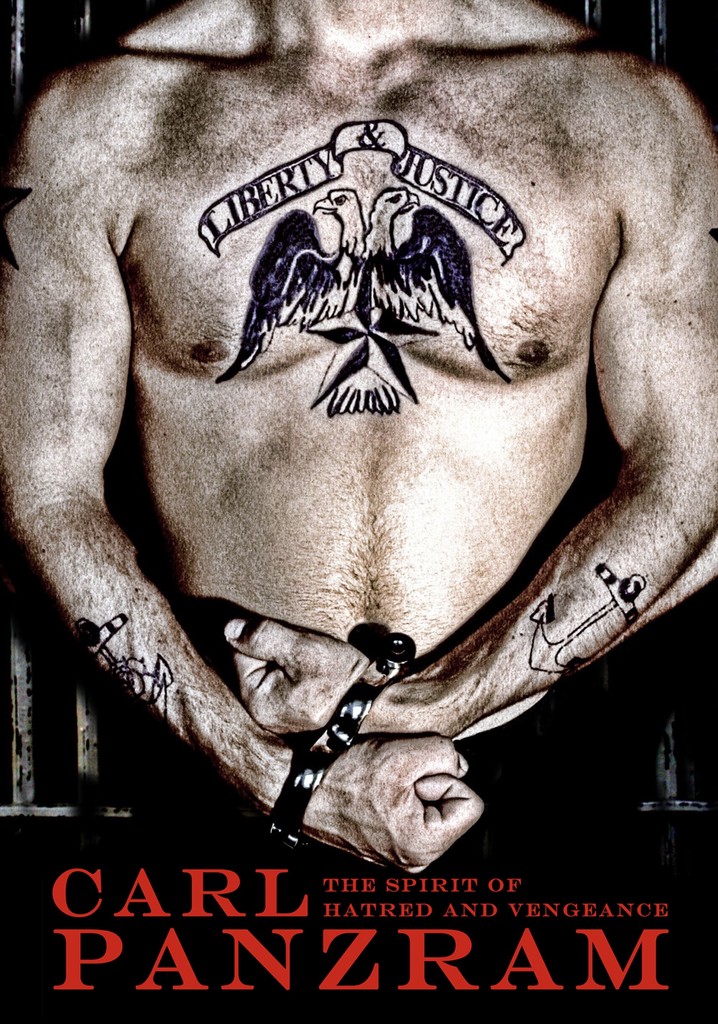 Carl Panzram: The Spirit of Hatred and Vengeance poster