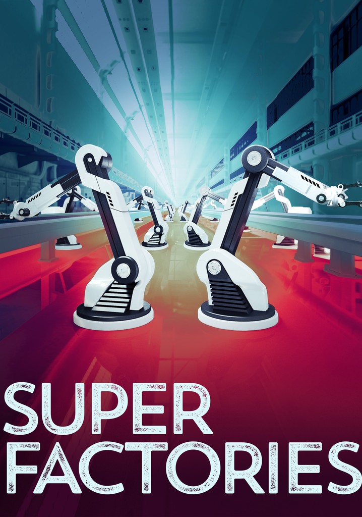 Super Factories poster